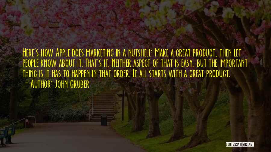 Make Great Things Happen Quotes By John Gruber