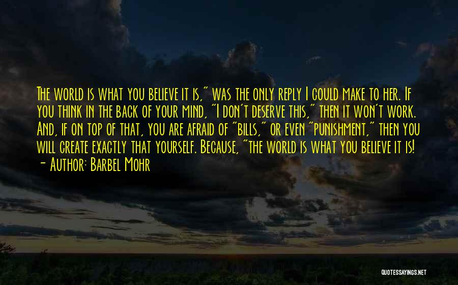 Make Her Believe Quotes By Barbel Mohr