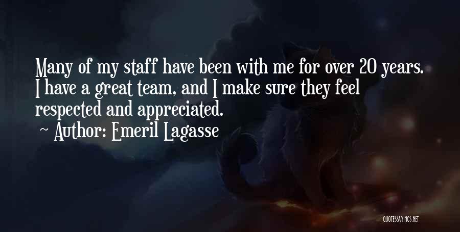 Make Her Feel Appreciated Quotes By Emeril Lagasse