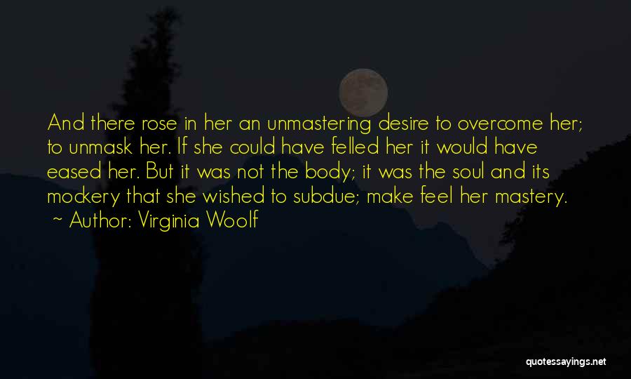 Make Her Feel Quotes By Virginia Woolf