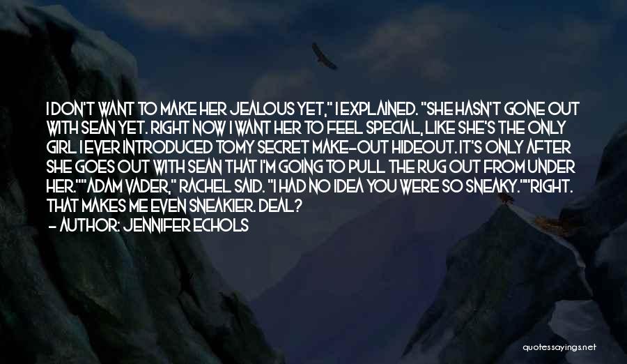 Make Her Feel Special Quotes By Jennifer Echols