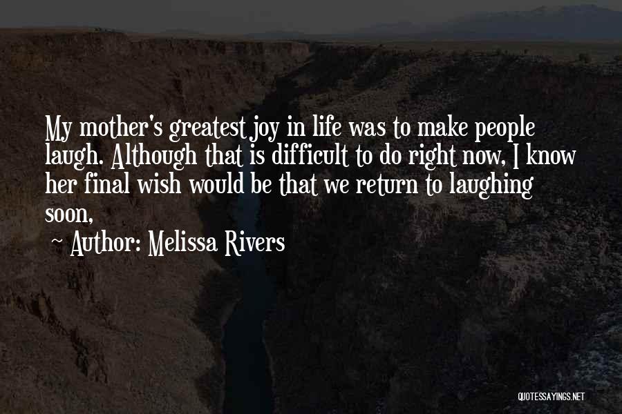 Make Her Laugh Quotes By Melissa Rivers