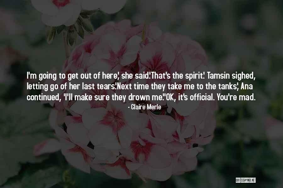 Make Her Mad Quotes By Claire Merle Make Her Mad Quotes By Claire Merle