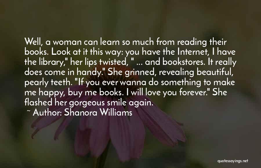 Make Her Smile Love Quotes By Shanora Williams