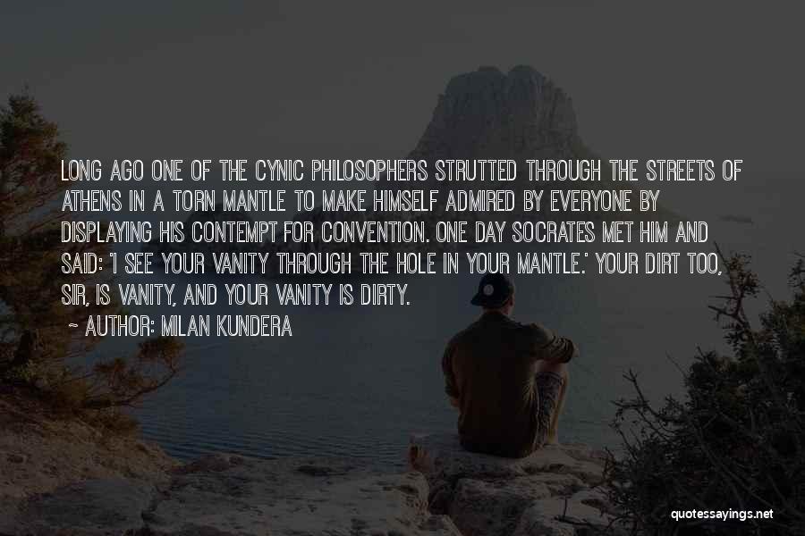Make His Day Quotes By Milan Kundera