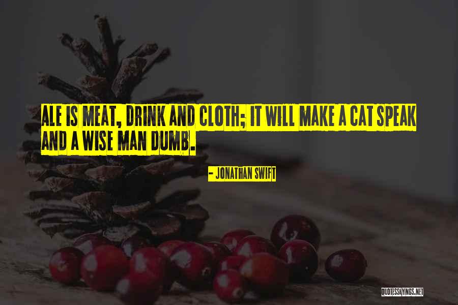 Make How Do You Make Cloth Quotes By Jonathan Swift Make How Do You Make Cloth Quotes By Jonathan Swift