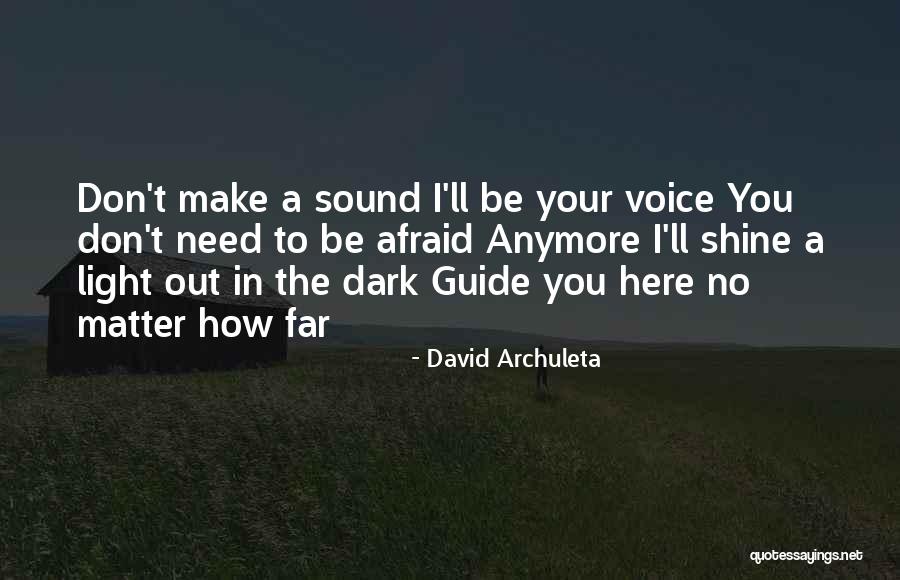 Make How To Light Quotes By David Archuleta Make How To Light Quotes By David Archuleta