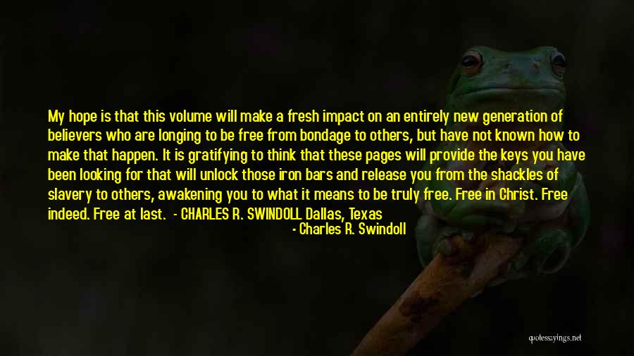 Make Impact Quotes By Charles R. Swindoll Make Impact Quotes By Charles R. Swindoll