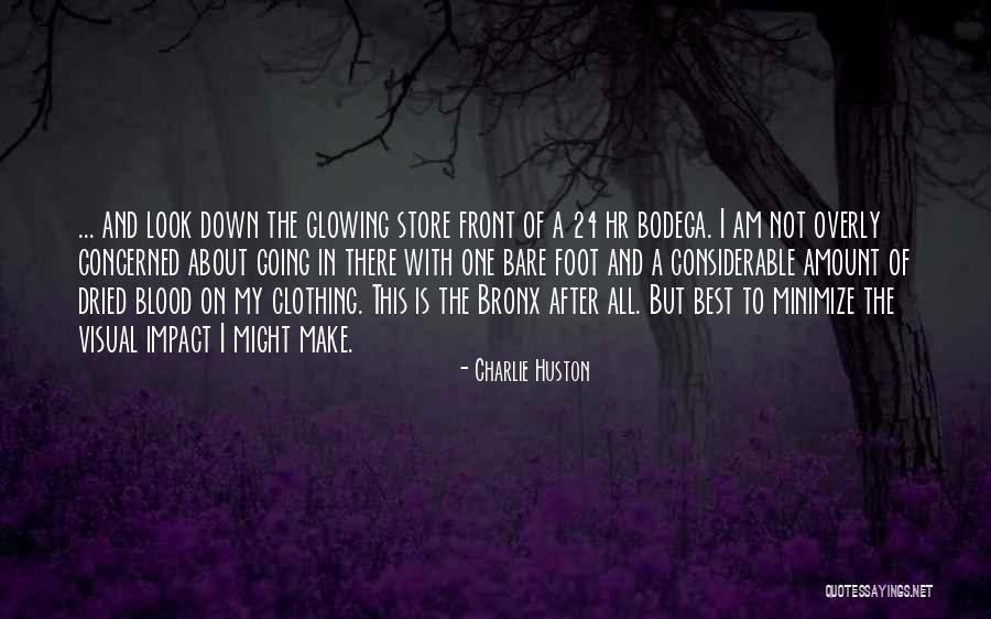 Make Impact Quotes By Charlie Huston Make Impact Quotes By Charlie Huston