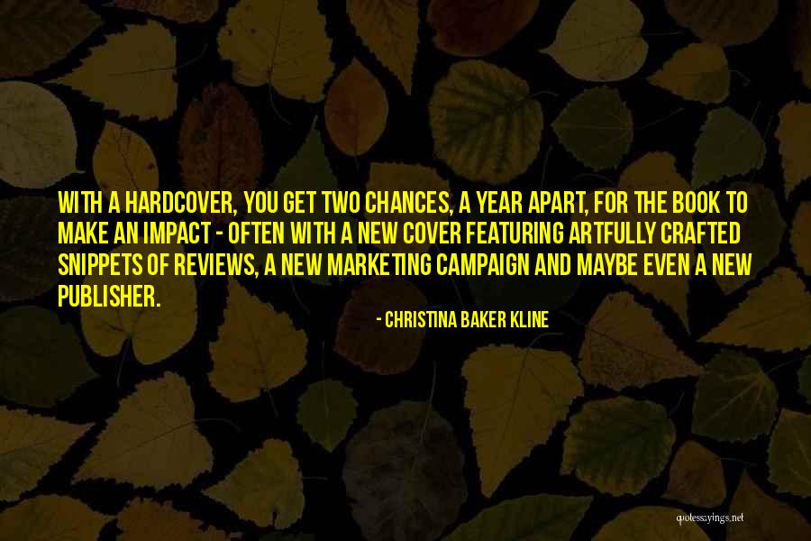 Make Impact Quotes By Christina Baker Kline Make Impact Quotes By Christina Baker Kline