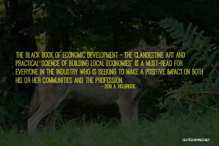 Make Impact Quotes By Don A. Holbrook Make Impact Quotes By Don A. Holbrook