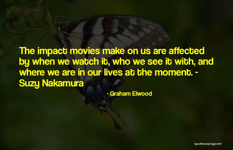 Make Impact Quotes By Graham Elwood Make Impact Quotes By Graham Elwood