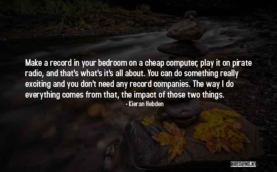Make Impact Quotes By Kieran Hebden Make Impact Quotes By Kieran Hebden
