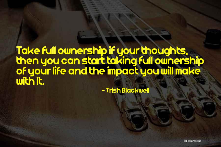 Make Impact Quotes By Trish Blackwell Make Impact Quotes By Trish Blackwell