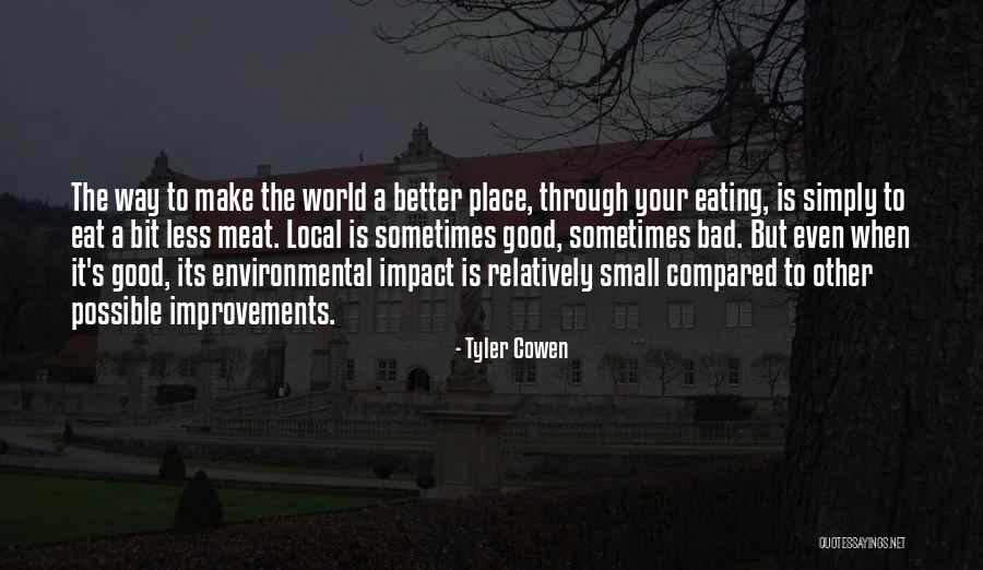 Make Impact Quotes By Tyler Cowen Make Impact Quotes By Tyler Cowen