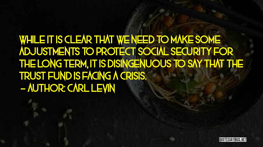 Make It Clear Quotes By Carl Levin