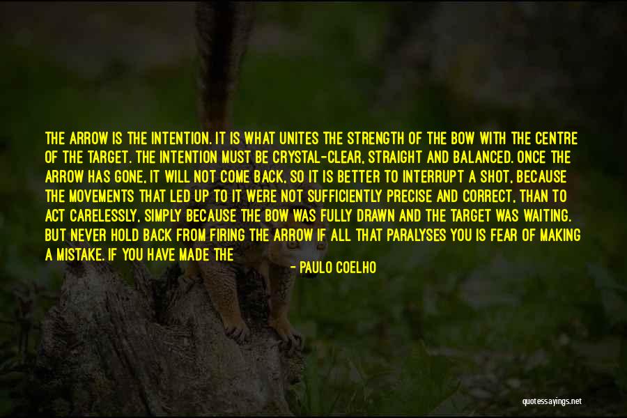 Make It Clear Quotes By Paulo Coelho Make It Clear Quotes By Paulo Coelho