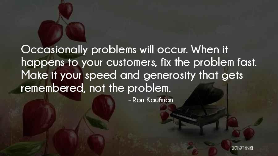 Make It Fast Quotes By Ron Kaufman Make It Fast Quotes By Ron Kaufman