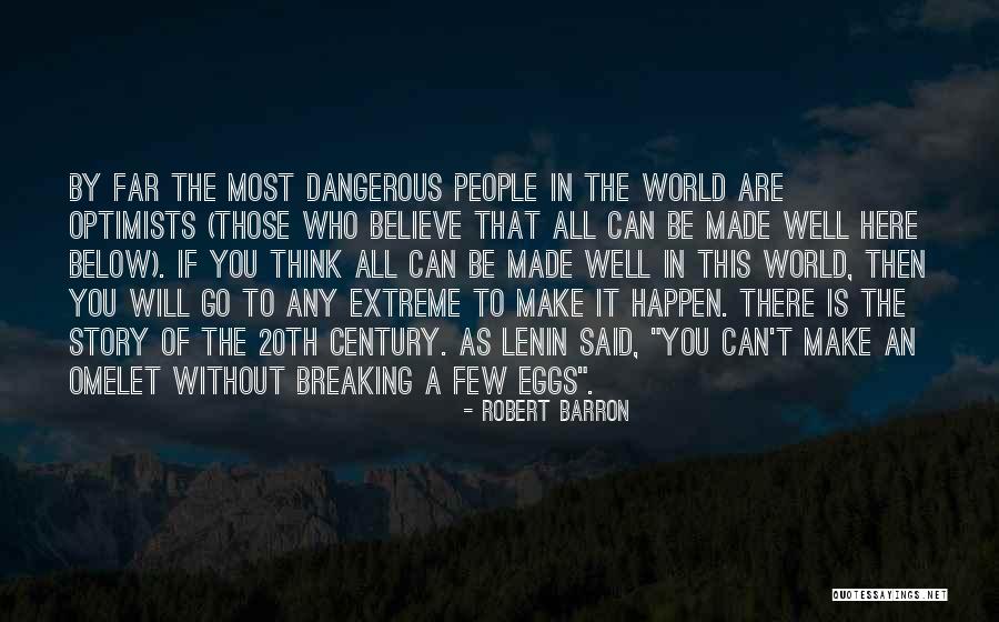 Make It Happen Quotes By Robert Barron