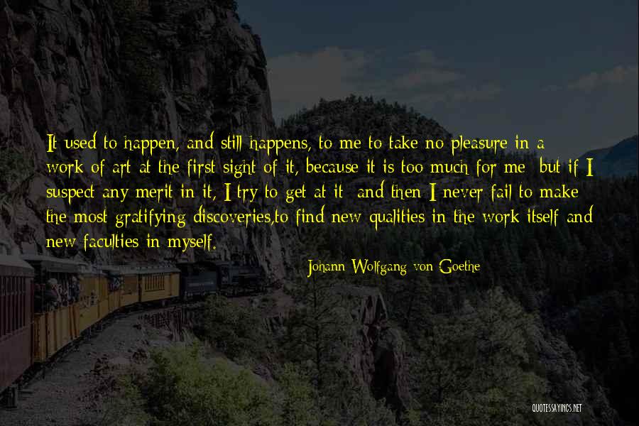 Make It Happen Work Quotes By Johann Wolfgang Von Goethe