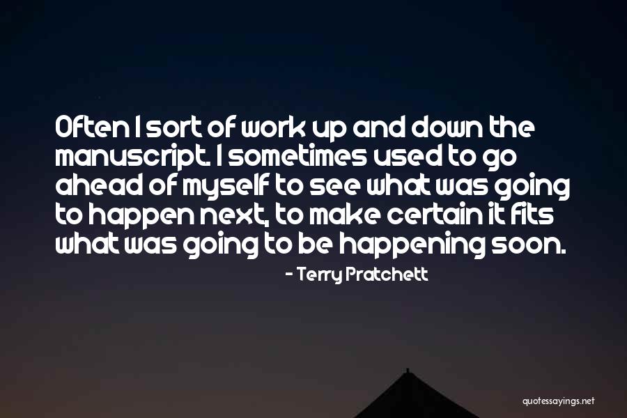 Make It Happen Work Quotes By Terry Pratchett