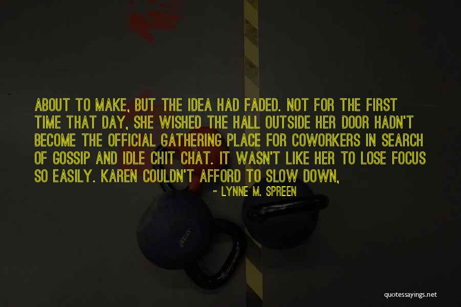 Make It Official Quotes By Lynne M. Spreen Make It Official Quotes By Lynne M. Spreen