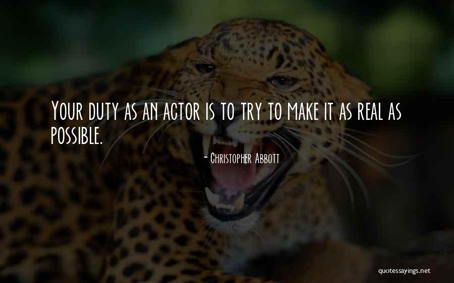 Make It Possible Quotes By Christopher Abbott
