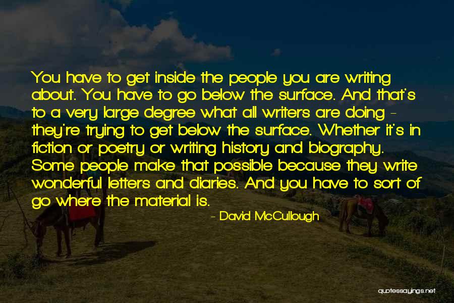 Make It Possible Quotes By David McCullough