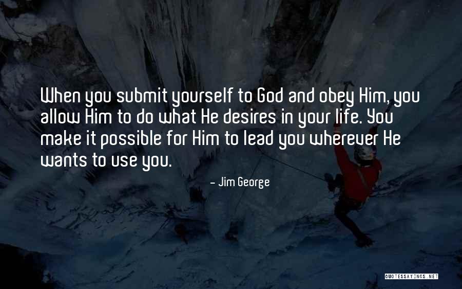 Make It Possible Quotes By Jim George