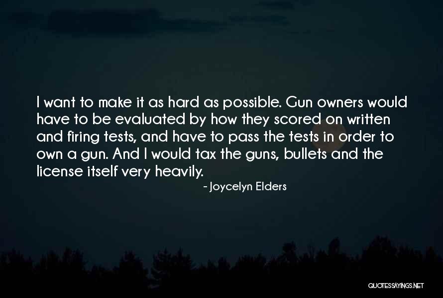 Make It Possible Quotes By Joycelyn Elders