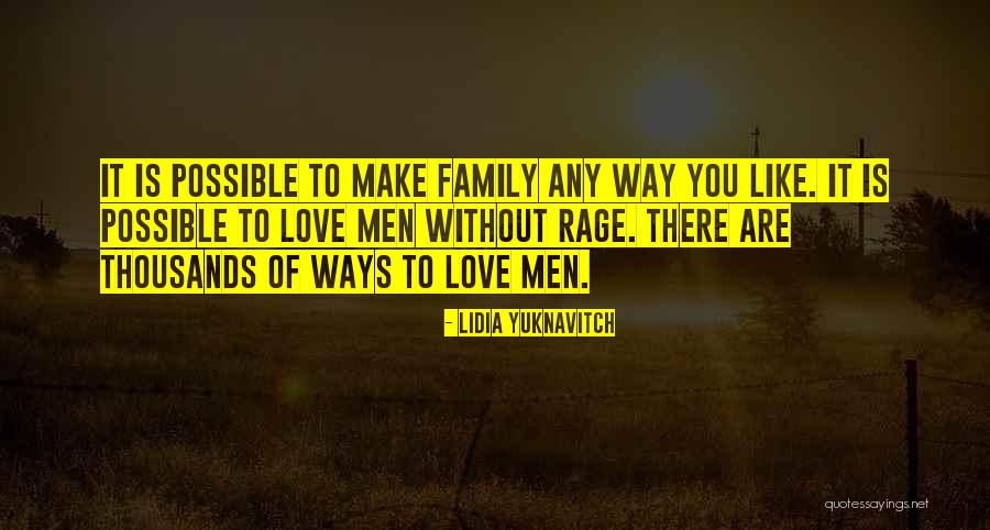 Make It Possible Quotes By Lidia Yuknavitch