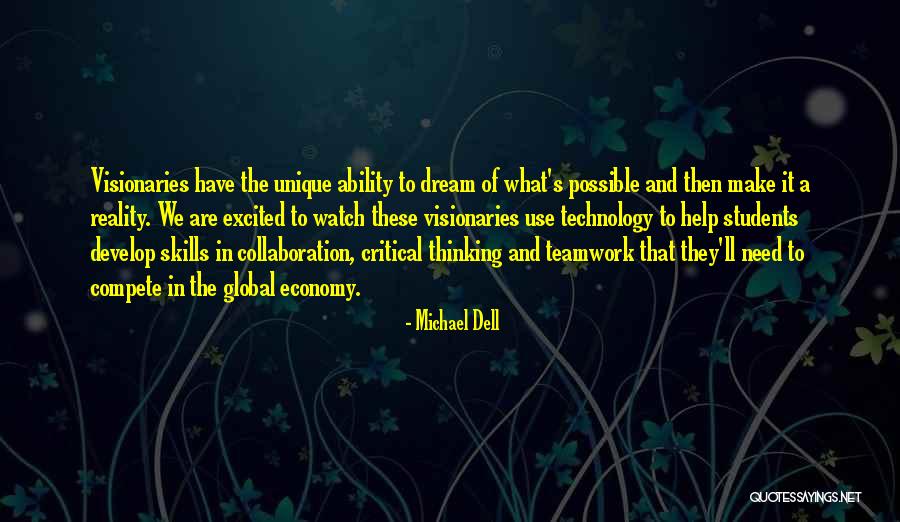 Make It Possible Quotes By Michael Dell
