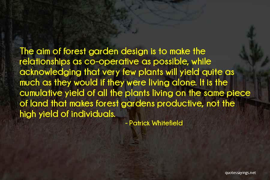 Make It Possible Quotes By Patrick Whitefield