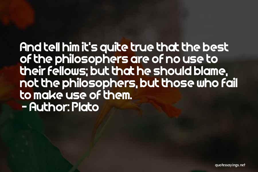 Make It The Best Quotes By Plato