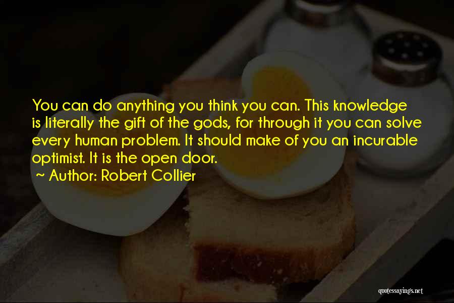 Make It Through Anything Quotes By Robert Collier