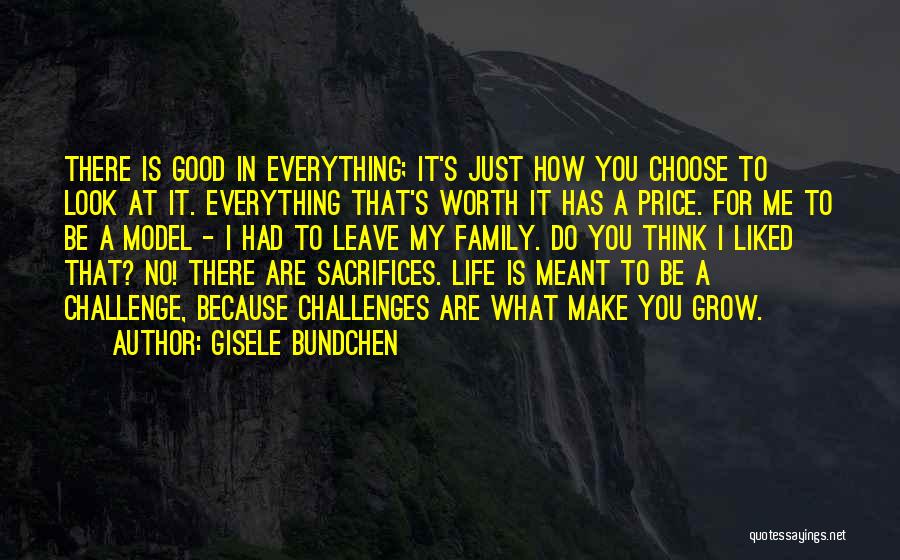 Make It Worth Quotes By Gisele Bundchen