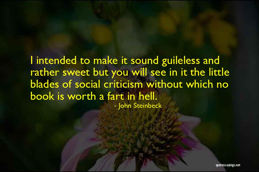 Make It Worth Quotes By John Steinbeck