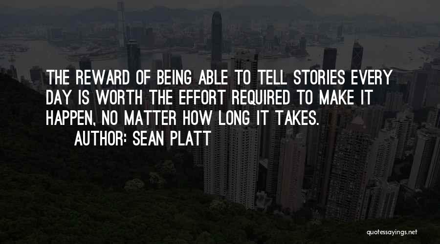 Make It Worth Quotes By Sean Platt