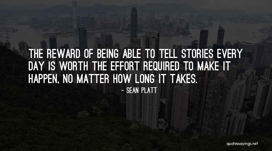 Make It Worth Quotes By Sean Platt