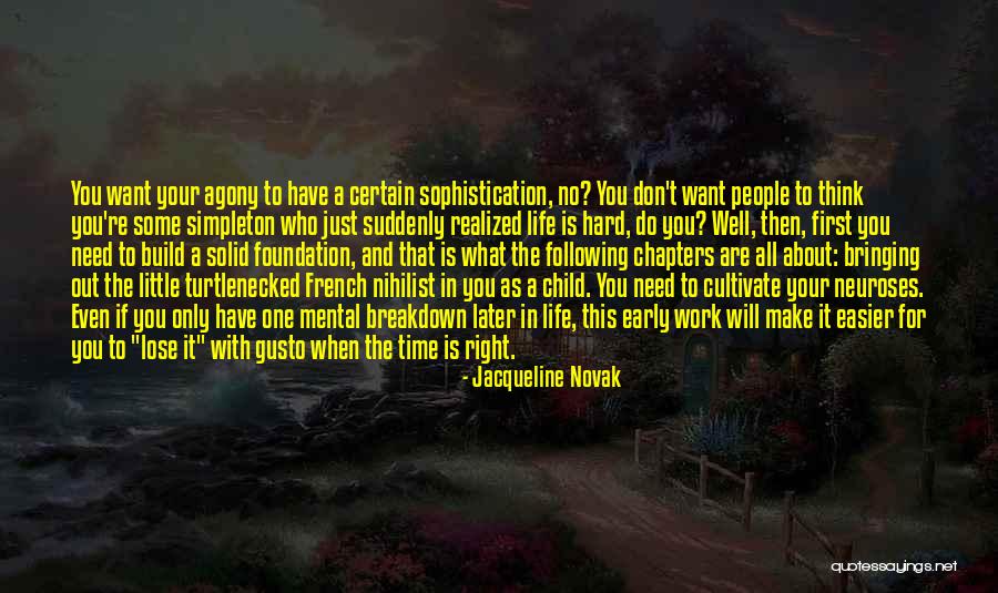 Make Life Easier Quotes By Jacqueline Novak