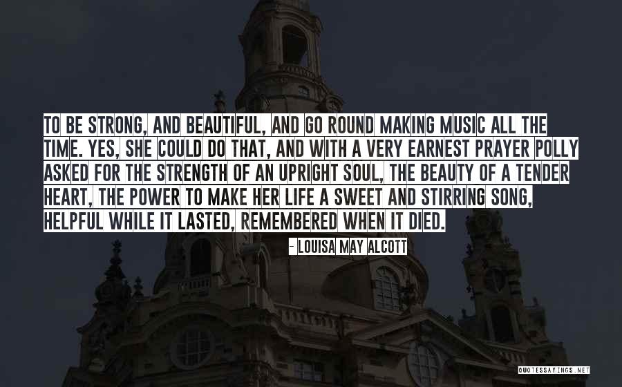 Make Life Sweet Quotes By Louisa May Alcott Make Life Sweet Quotes By Louisa May Alcott
