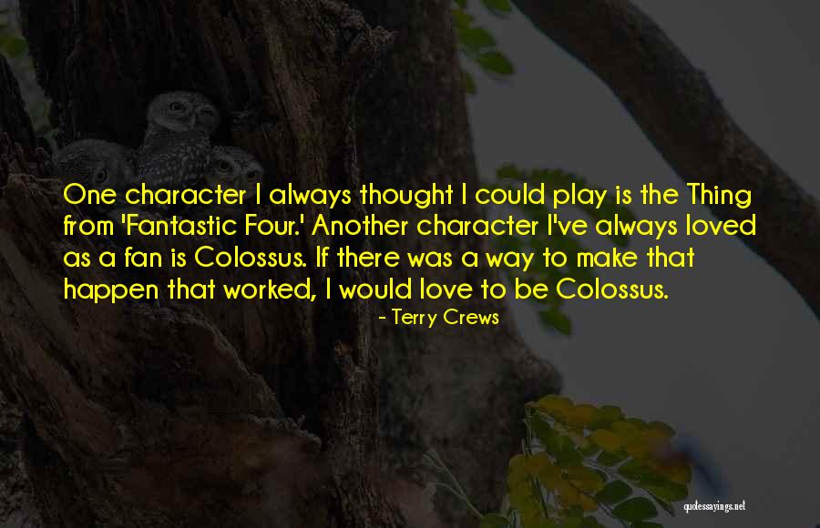 Make Love Happen Quotes By Terry Crews Make Love Happen Quotes By Terry Crews