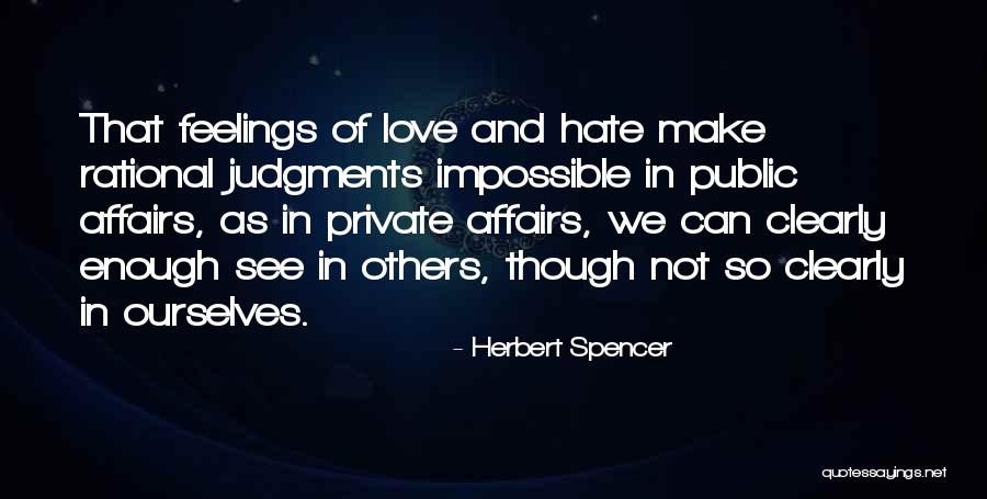 Make Love Not Hate Quotes By Herbert Spencer