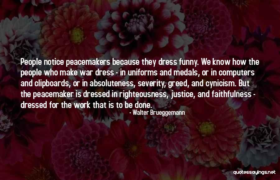 Make Love Not War Funny Quotes By Walter Brueggemann Make Love Not War Funny Quotes By Walter Brueggemann