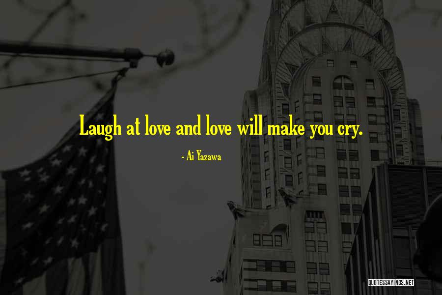 Make Love Quotes By Ai Yazawa Make Love Quotes By Ai Yazawa