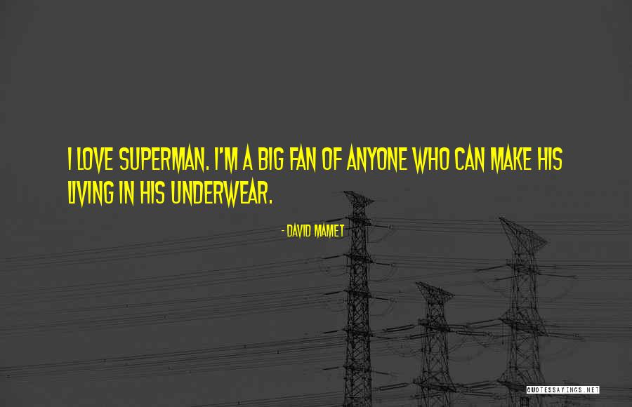 Make Love Quotes By David Mamet Make Love Quotes By David Mamet