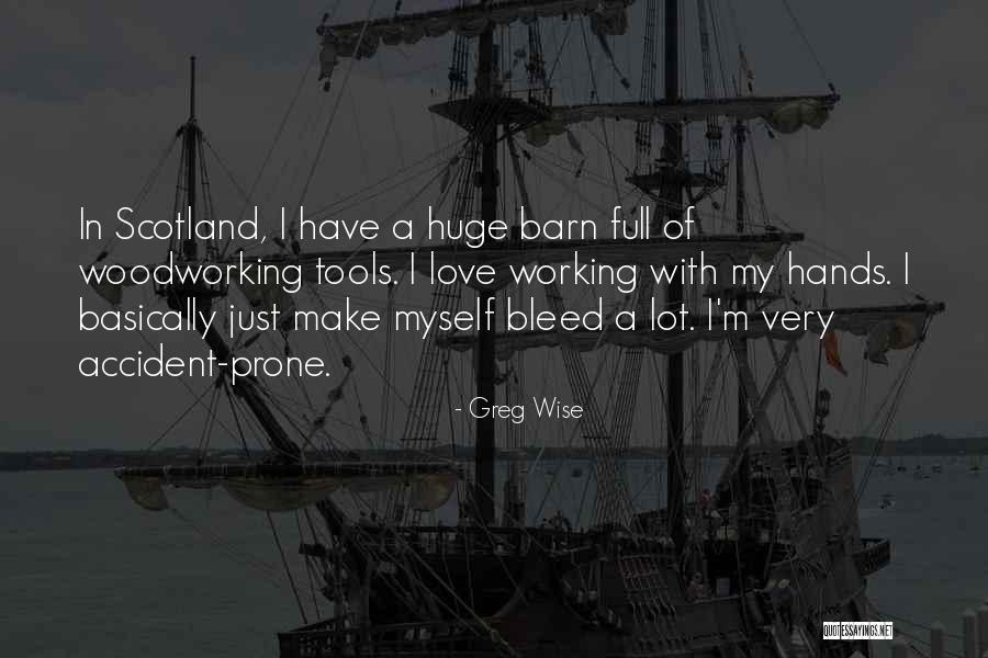 Make Love Quotes By Greg Wise Make Love Quotes By Greg Wise