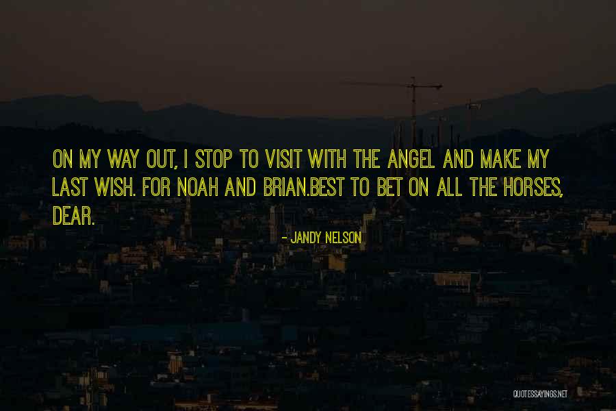 Make Love Quotes By Jandy Nelson Make Love Quotes By Jandy Nelson