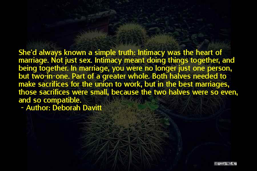 Make Marriage Work Quotes By Deborah Davitt
