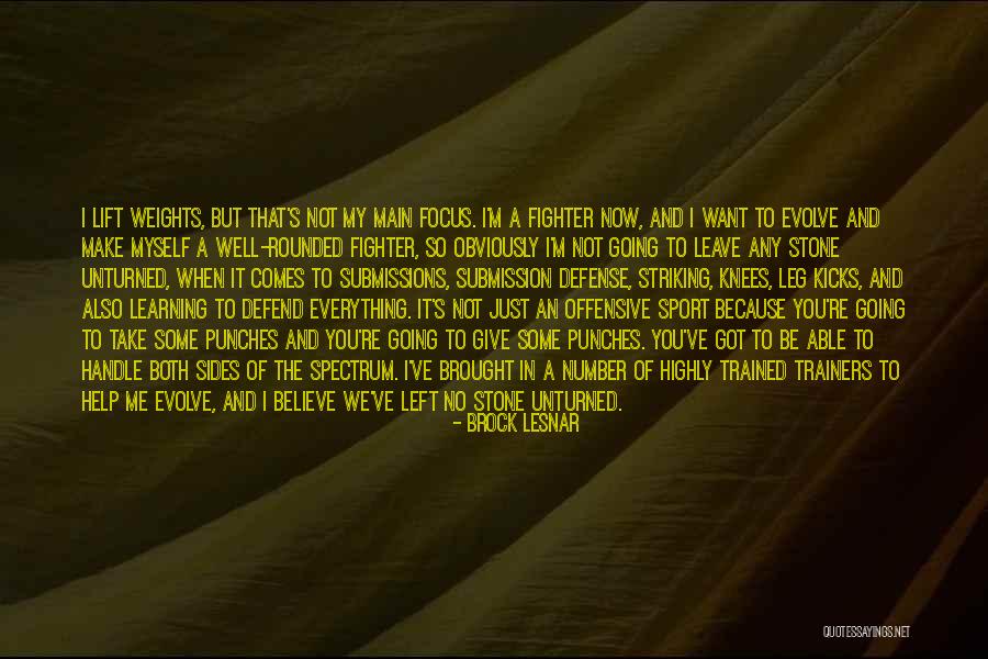 Make Me Believe Quotes By Brock Lesnar Make Me Believe Quotes By Brock Lesnar